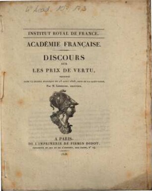 Académie Française. Discours sur les prix de vertu : prononcé dans la séance publique du 25 août 1828, jour de la Saint-Louis