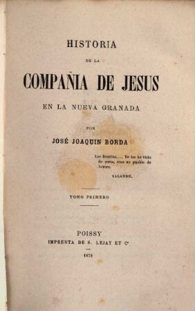 Historia de la Compañia de Jesus en la Nueva Granada. 1