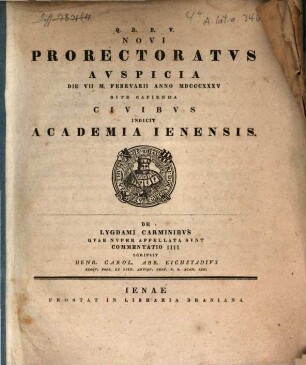 Novi Prorectoratus auspicia die VII. m. Februarii anno 1835 rite capienda Civibus indicit Academia Ienensis