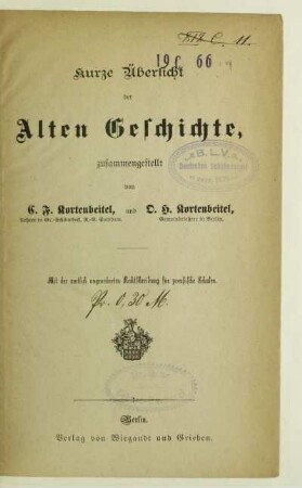 Kurze Übersicht der Alten Geschichte : mit der amtlich angeordneten Rechtschreibung für preußische Schulen