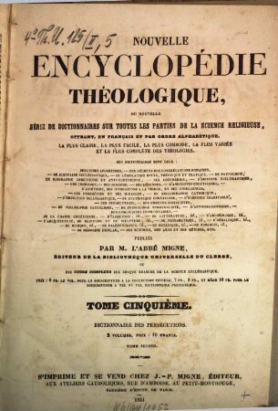 Dictionnaire général et complet des persécutions souffertes par l'Église catholique depuis Jésus-Christ jusqu'à nos jours, 2. M - Z