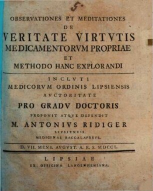 Observationes et meditationes de veritate virtutis medicamentorum propriae, et methodo hanc explorandi