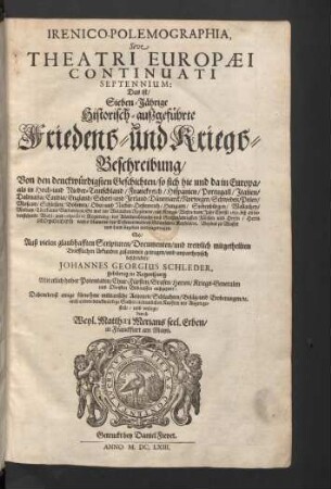 7: ... vom Jahr Christi 1651 biß an bevorstehende Wahl ... Herrn Leopolden dieses Namens deß ersten erwehlten Römischen Keysers ...