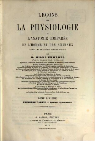 Leçons sur la physiologie et l'anatomie comparée de l'homme et des animaux : faites à la Faculté des Sciences de Paris, 10. Pt. 1, Système tégumentaire