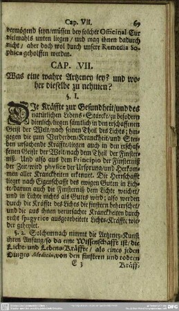 Cap. VII. Was eine wahre Artzeney sey? und woher dieselbe zu nehmen?