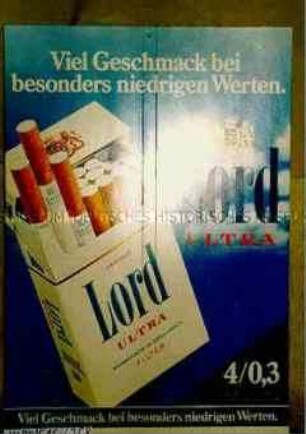 Werbeschild, beidseitiger Aufdruck "Viel Geschmack bei besonders niedrigen Werten. Lord ULTRA" (Abbildung einer geöffneten Zigarettenschachtel)