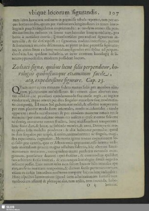 Zodiaci signa, quibus locus solis perpenditur, horologiis quibuscunque etiamnum facile, atq[ue] expeditissime figurare. Cap. 23