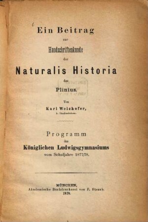 Ein Beitrag zur Handschriftenkunde der Naturalis Historia des Plinius
