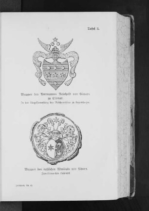 Tafel 3. Wappen des Amtmannes Reinhold von Sievers zu Cismar. Wappen des russischen Admirals von Sivers.