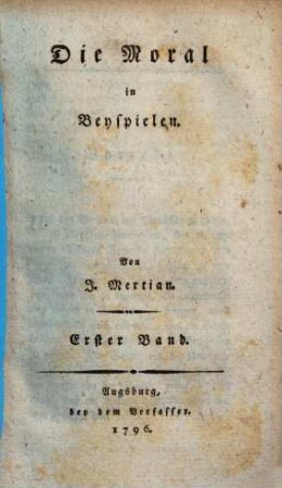 Die Moral in Beyspielen, 1