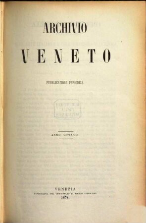 Archivio Veneto. 16. 1878