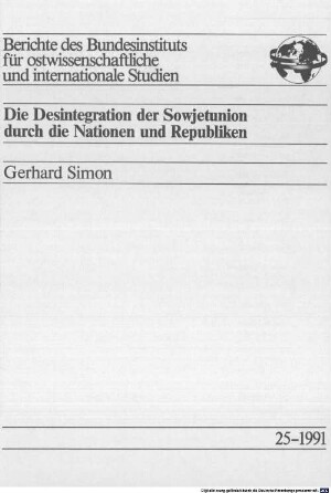 Die Desintegration der Sowjetunion durch die Nationen und Republiken