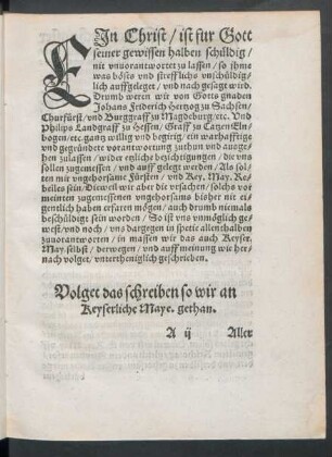 Volget das schreiben so wir an Keyserliche Maye. gethan.