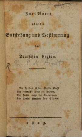 Zwey Worte über die Entstehung und Bestimmung der teutschen Legion