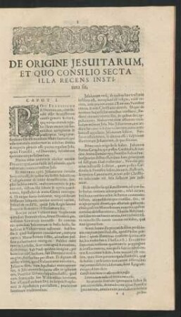 De Origine Jesuitarum, Et Quo Consilio Secta Illa Recens Instituta sit.