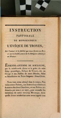 Instruction pastorale de monseigneur l'évêque de Troyes, sur l'amour et la fidélité que nous devons au Roi, et sur le rétablissement de la religion catholique en France