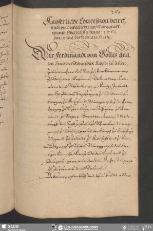 Kayserliche Conceßion betreffende die Obergerichte im Marggraffthumb Oberlausitz Anno: 1562. den 12 tag des Monats Marty