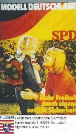 Deutschland (Bundesrepublik), 1976 Oktober 3 / Wahlplakat der SPD (Sozialdemokratische Partei Deutschlands) zur Bundestagswahl am 3. Oktober 1976 / Porträtfoto einer jungen Frau, vor einem Kind mit Schulranzen knieend, im Hintergrund Büsche