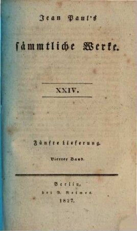 Jean Paul's sämmtliche Werke. 5,4 = 24, Titan : viertes Bändchen