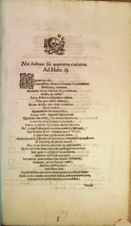 Migrandum est: Colendissimi Domini Domini Confoederati. Nolumus, volumus Mortales morti tandem succumbimus. Serius, an citius? ... Virum, E sepulchro potius eruendum, Admodum RR.P. Carolum Grueber, Comprofessum nostrum. O improba, & invida mors! ...