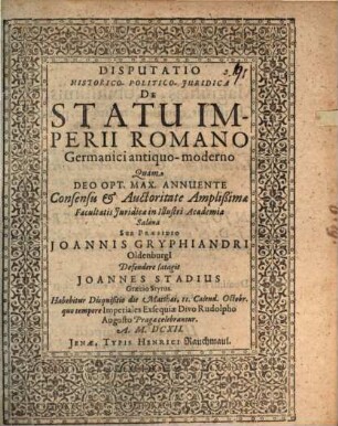 Disputatio historico-politico-juridica de statu Imperii Romano Germanici antiquo-moderno