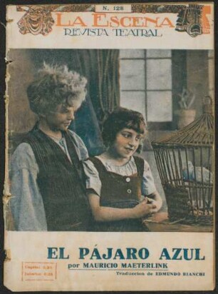 El pajáro azul : fèerie en seis actos y doce cuadros