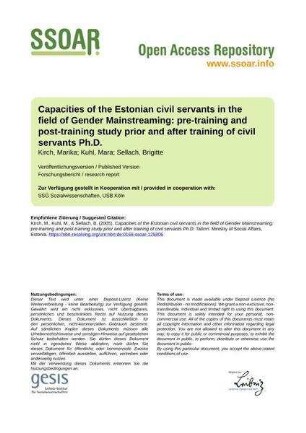 Capacities of the Estonian civil servants in the field of Gender Mainstreaming: pre-training and post-training study prior and after training of civil servants Ph.D.