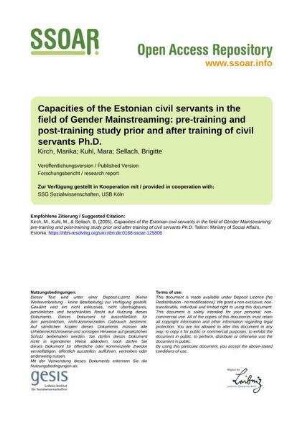 Capacities of the Estonian civil servants in the field of Gender Mainstreaming: pre-training and post-training study prior and after training of civil servants Ph.D.