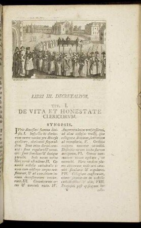 Tit. I. De Vita Et Honestate Clericorum. - Tit. V. De Praebendis Et Dignitatibus.