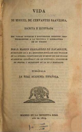 El ingenioso hidalgo D. Quijote de La Mancha. 5, Vida de Miguel de Cervantes Saavedra