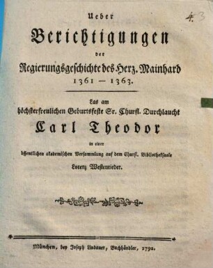 Ueber Berichtigungen der Regierungsgeschichte des Herz. Mainhard : 1361 - 1363