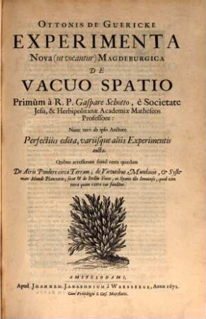 Ottonis De Guericke Experimenta Nova (ut vocantur) Magdeburgica De Vacuo Spatio