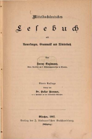 Mittelhochdeutsches Lesebuch : mit Anm., Grammatik u. Wörterbuch