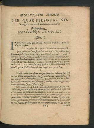 Disputatio XXIV. Per Quas Personas Nobis agere liceat, & de satisdationibus. Respondente Melchiore Lempelio