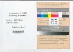 Entnazifizierung Kurt Schultze , geb. 06.09.1892 (Oberstabsintendant)