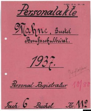 Beiräte für die Berufsschulen - Personalakten: Gustel Männe, Angestellte, Kreisfrauenschaftsleiterin.