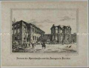 Ruinen des Opernhauses und des Zwingers in Dresden