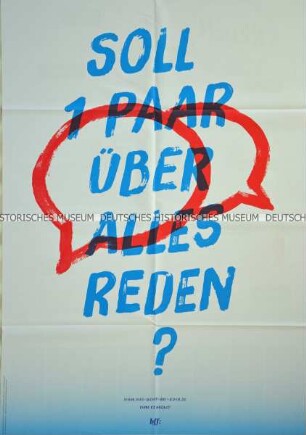 Vorder- und rückseitig bedrucktes Plakat zu der Kampagne des bff (Bundesverband Frauenberatungsstellen und Frauennotrufe/ Frauen gegen Gewalt e.V.) "Was geht bei Euch? Beziehungen auf Augenhöhe."