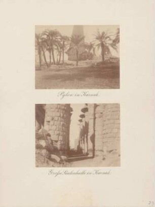 oben: Pylon in Karnak in Ägypten unten: Große Säulenhalle in Karnak in Ägypten