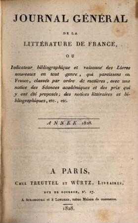 Journal général de la littérature de France : ou indicateur bibliographique et raisonné des livres nouveaux en tous genres, suivi d'un bulletin de la littérature étrangère, 31. 1828