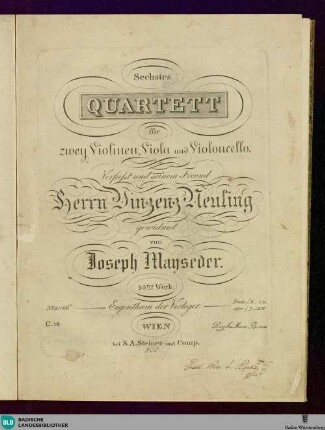 Sechstes Quartett für zwey Violinen, Viola und Violoncello : 23tes Werk