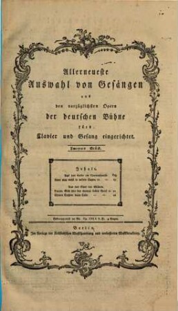Allerneueste Auswahl von Gesängen aus den vorzüglichsten Opern der deutschen Bühne : fürs Clavier und Gesang eingerichtet, 2. Aus der Liebe im Narrenhause. Aus der Oper Die Wilden
