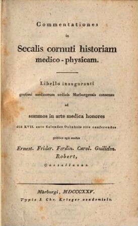 Commentationes in secalis cornuti historiam medico-physicam