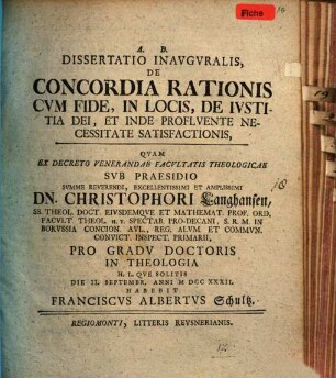 Diss. inaug. de concordia rationis cum fide in locis de iustitia Dei et inde profluente necessitate satisfactionis
