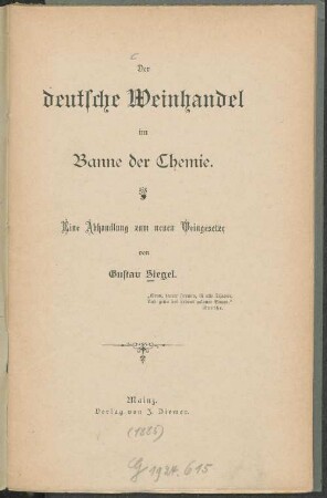 Der deutsche Weinhandel im Banne der Chemie : eine Abhandlung zum neuen Weingesetze