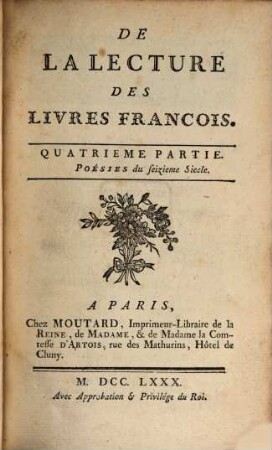 Mélanges Tirés D'Une Grande Bibliotheque, G. De La Lecture Des Livres Francois ; P. 4, Poésies de seizieme Siecle