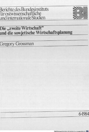 Die "zweite Wirtschaft" und die sowjetische Wirtschaftsplanung