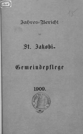 1909: Der Jahresbericht der St.-Jakobi-Gemeindepflege