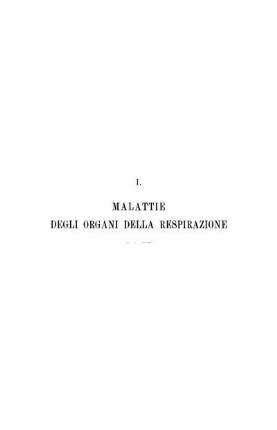 I. Malattie degli organi della respirazione