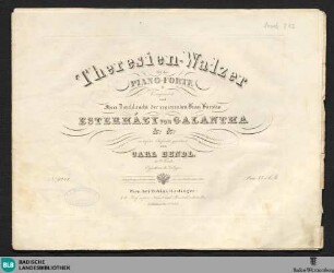Theresien-Walzer : für das Piano-Forte; 41tes Werk